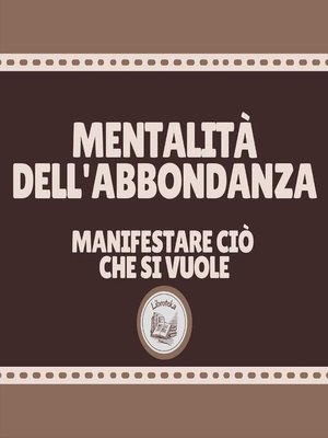cover image of Mentalità Dell'abbondanza